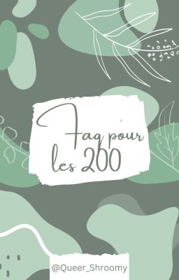 Faq pour les 200 :D