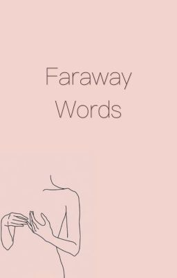 Faraway words 