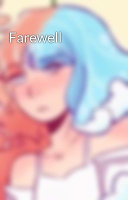 Farewell