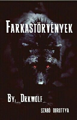 ~Farkastörvények~