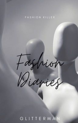 Fashion Diaries