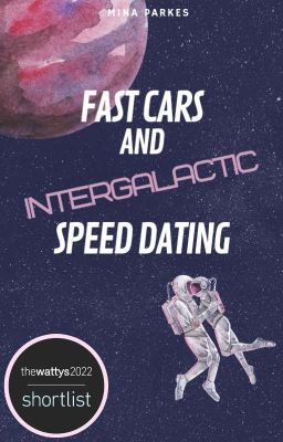 Fast Cars and Intergalactic Speed Dating