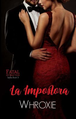 Fatal Attraction 3: La Impostora 