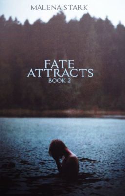 Fate Attracts