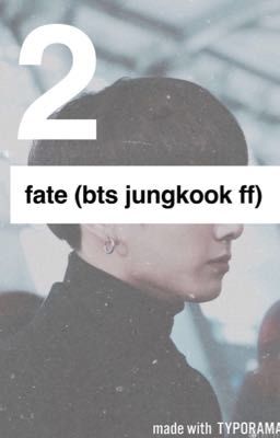 Fate ~ Book 2 (Bts Jungkook FF)