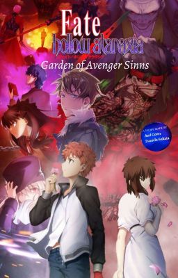 ꧁Fate Hollow Ataraxia❤🔞/Garden of Avenger Sinns /Teil3/ÜBERARBEITET ✔🔀🔁