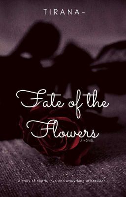 Fate Of The Flowers