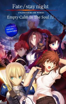 ꧂Fate Stay/Night UBW❤🔞//Empty Calm In The Soul /Teil 1/ ÜBERARBEITET✔🔀🔁 