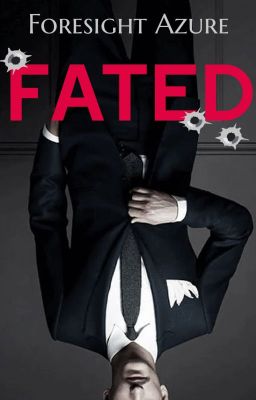 Fated