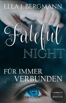 Fateful Night - Für immer verbunden