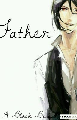 Father{A Black Butler AU}