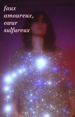 faux amoureux, coeur sulfureux