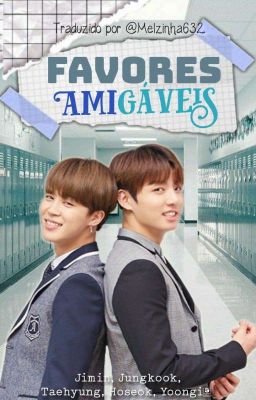  Favores Amigáveis - Jikook 