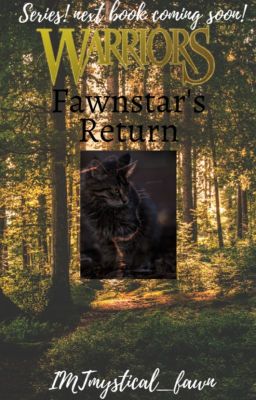 Fawnstar's Return