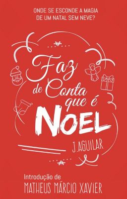 Faz de Conta Que é Noel (Conto de Natal)