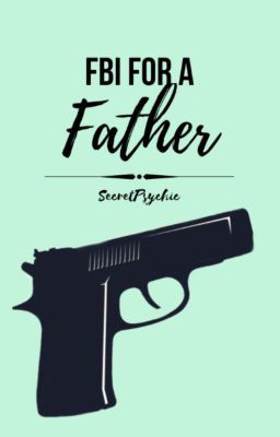 FBI For A Father