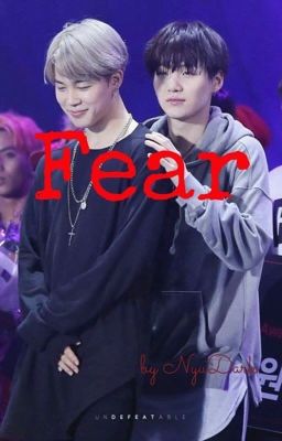 Fear  {Yoonmin}