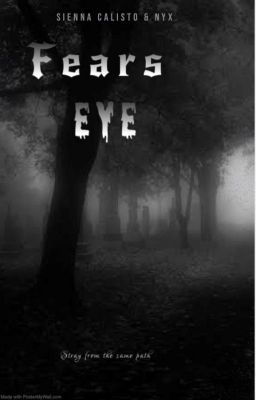 Fears Eye | A LGBT Love Horror Story