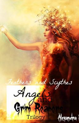 Feathers & Scythes (Angels & Grim Reapers BOOK III)