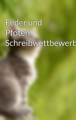 Feder und Pfoten Schreibwettbewerb