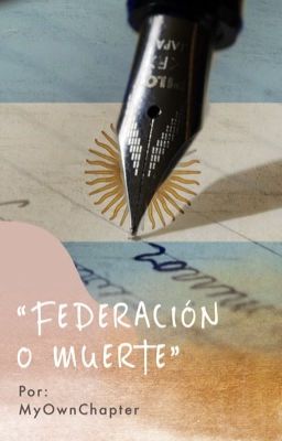 Federación o Muerte