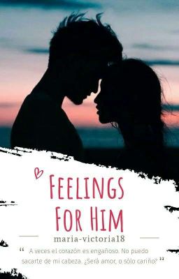 Feelings For Him © ✔