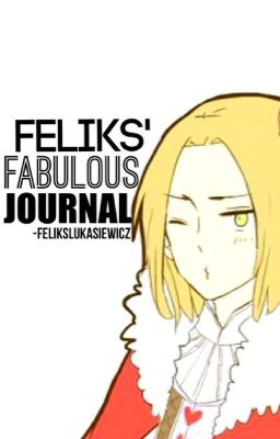 {Feliks' Fabulous Journal}