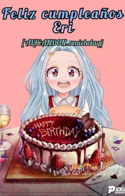 Feliz Cumpleaños Eri!!