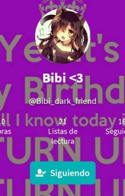 💜🎉¡FELIZ CUMPLEAÑOS @BIBI_DARK_FRIEND!🎉💜