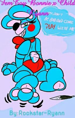 Fem Toy Bonnie x Ryann