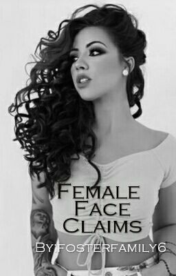 Female Face Claims