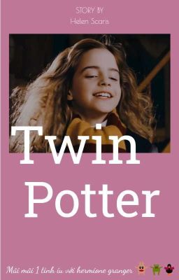 《Female reader x HERMIONE》 TWIN POTTER [Drop]