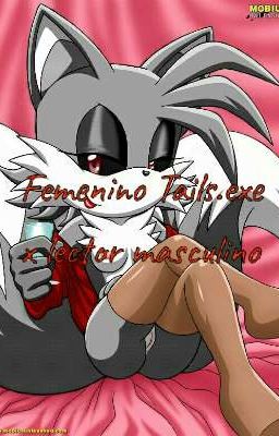 Femenino Tails.Exe x lector masculino