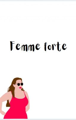 Femme forte