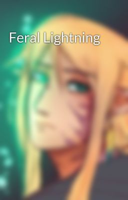 Feral Lightning