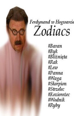 Ferdynand w Hogwarcie ZODIACS