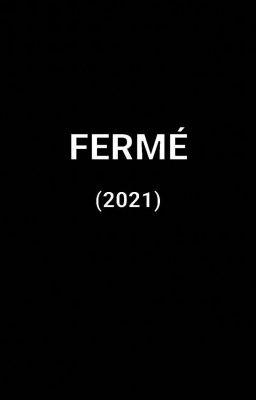 Fermé