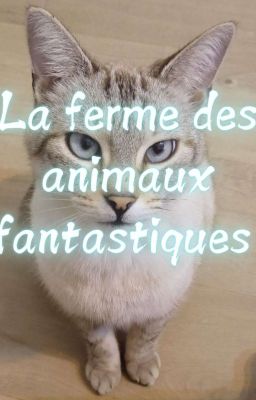 Ferme des animaux fantastiques 