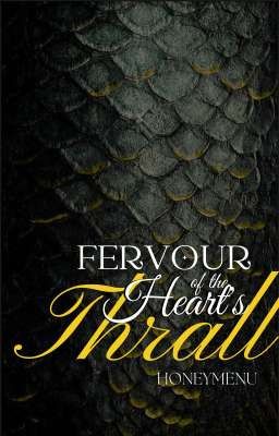 Fervour of the Heart's Thrall