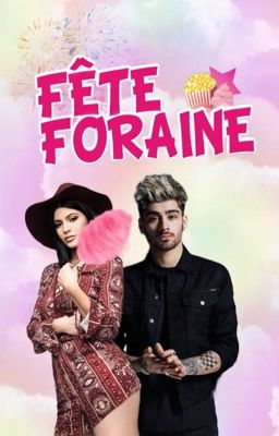 Fête Foraine ~ Zayn | Tome 1