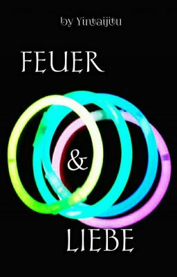 Feuer & Liebe