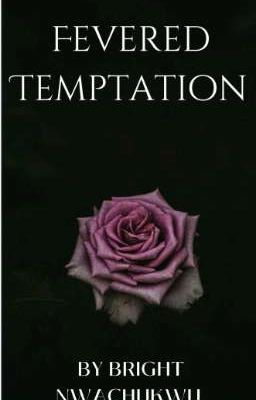 Fevered Temptation /ONC And Wattys 2025