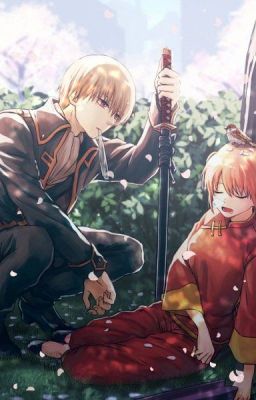 [Fic dịch] [Arc Bạn trai của Kagura nhưng là Okikagu] [WritingStarling]