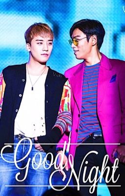 [FIC DỊCH + ONESHOT][TOPTORY] CHÚC NGỦ NGON - GOOD NIGHT