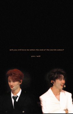 [FIC VIẾT] THE LAST DAY