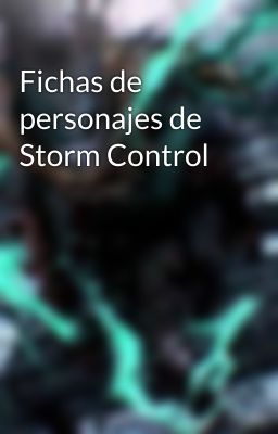 Fichas de personajes de Storm Control