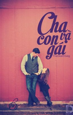 [Fiction] Cha và con gái