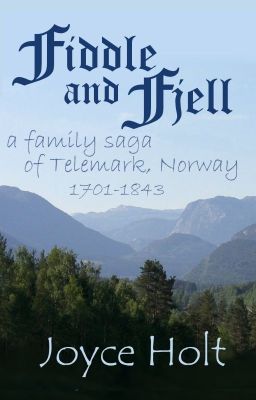 Fiddle and Fjell: a family saga of Telemark, Norway