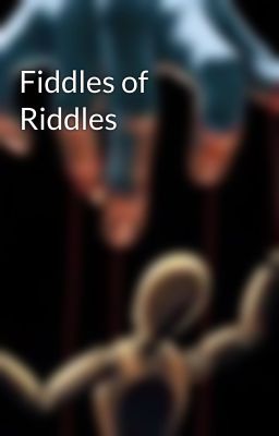 Fiddles of Riddles