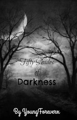 Fifty Shades of Darkness ~ Deel 2